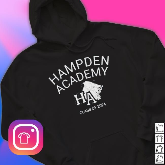 Hampden Academy Logo Class Of 2024 shirt Heyteefe
