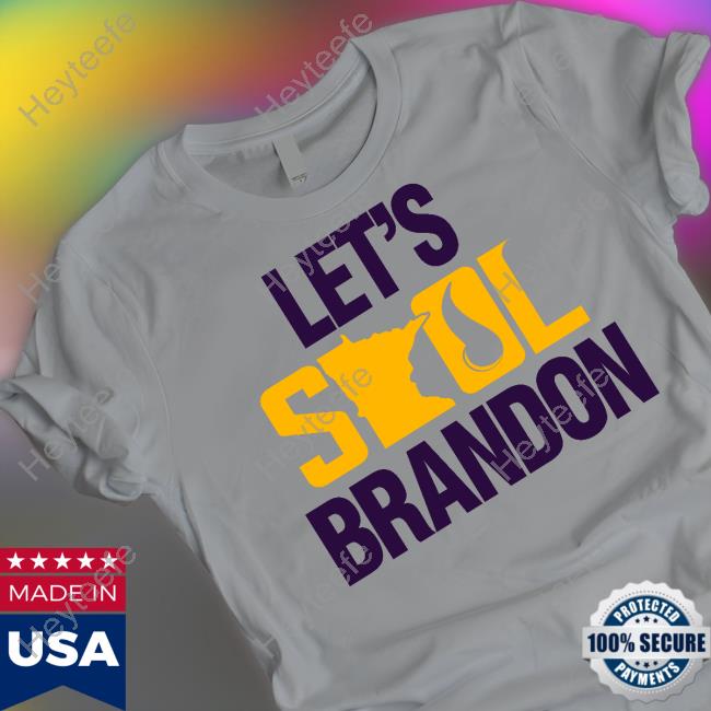 Official Let's skol brandon funny Minnesota vikings shirt, hoodie, sweater,  long sleeve and tank top