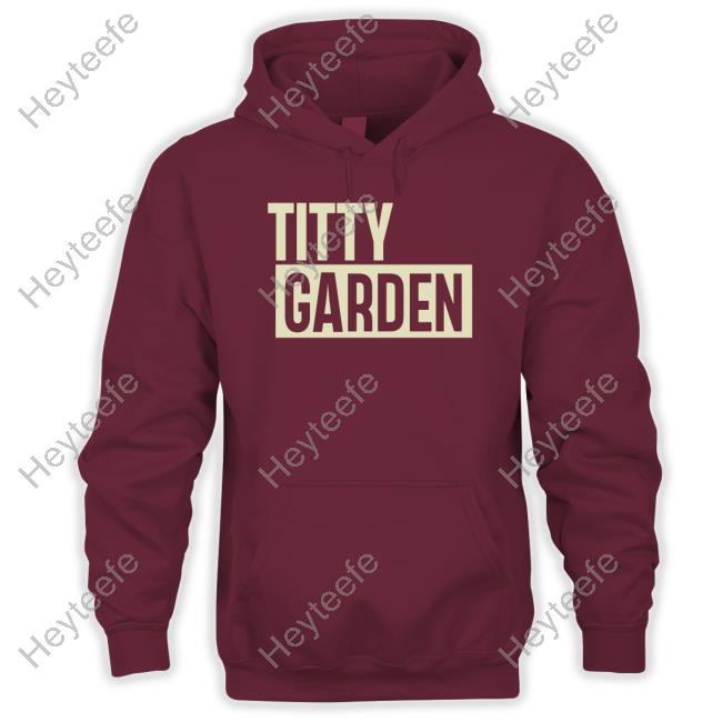 FREE shipping Titty Garden Shirt, Unisex tee, hoodie, sweater, v